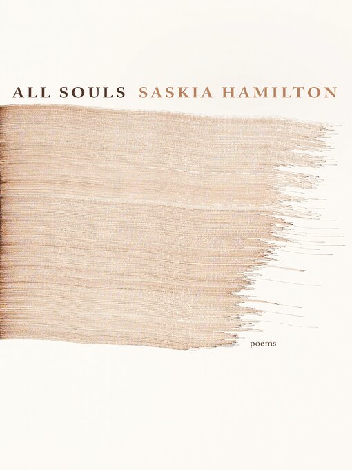 Title details for All Souls by Saskia Hamilton - Wait list